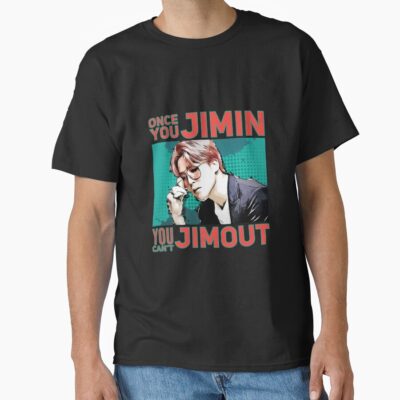 Alternative view of Once You Jimin You Can T Jimout T-shirt
